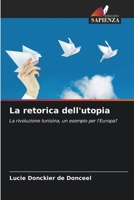 La retorica dell'utopia: La rivoluzione tunisina, un esempio per l'Europa? 6206024474 Book Cover