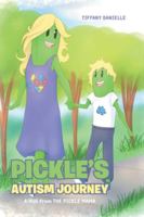 Pickle's Autism Journey: A Hug from the Pickle Mama 1645318257 Book Cover