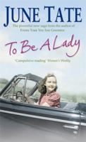 To Be a Lady 0755321111 Book Cover