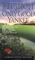 The Only Good Yankee 0345394380 Book Cover