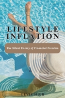 Lifestyle Inflation: The Silent Enemy of Financial Freedom B0F2YMS96P Book Cover