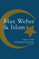 Max Weber and Islam 1560004002 Book Cover