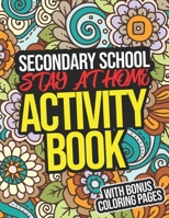 Secondary School Stay-At-Home Activity Book: Secondary School Student Workbook With Writing Activities And Puzzles B08GV9NGGN Book Cover
