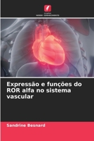 Expressão e funções do ROR alfa no sistema vascular 6206076350 Book Cover