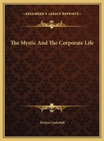 The Mystic And The Corporate Life 142545626X Book Cover