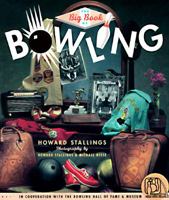 The Big Book of Bowling 0879056622 Book Cover