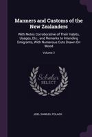Manners and Customs of the New Zealanders; Volume II 134124363X Book Cover
