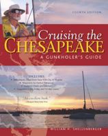 Cruising the Chesapeake: A Gunkholer's Guide 0071778594 Book Cover