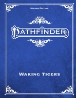 Pathfinder Waking Tigers Adventure Path (Pathfinder Second Edition (Pf2e)) 164078859X Book Cover