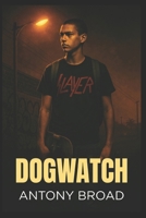 Dogwatch B0FPK3H3VH Book Cover