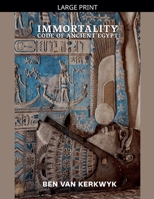 Immortality Code of Ancient Egypt (Ancient Egypt Books of Tuat Trilogy) B0GZWT737Z Book Cover