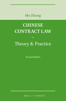 Chinese Contract Law - Theory and Practice : Second Edition 9004414762 Book Cover