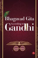 The Bhagavad Gita: According to Gandhi 935520986X Book Cover