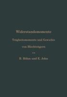 Widerstandsmomente: Tragheitsmomente Und Gewichte Von Blechtragern 3662406853 Book Cover
