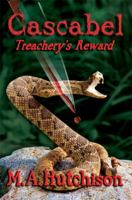 Cascabel: Treachery's Reward 0985273739 Book Cover