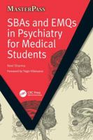 Sbas and Emqs in Psychiatry for Medical Students 1846194148 Book Cover