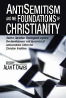 Anti-Semitism and the Foundations of Christianity 0809122197 Book Cover