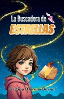 La Buscadora de Estrellas (Los Mundos de Nonoa) (Spanish Edition) 8412842480 Book Cover