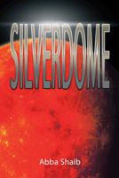 Silverdome 1477214062 Book Cover