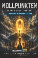 Nollpunkten: Source Code Identity — Beyond Manifestation B0H4QJ8BTN Book Cover