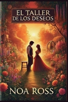 El taller de los deseos (Spanish Edition) B0DVJ97VL3 Book Cover