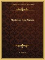 Mysticism and Nature 1162904828 Book Cover