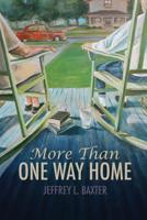 More Than One Way Home 1480950009 Book Cover