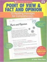 Point of View & Fact and Opinion: 35 Reading Passages for Comprehension 0439554136 Book Cover