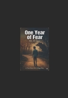 One Year of Fear B0GTB4NZKB Book Cover