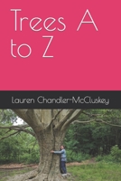Trees A to Z B0CD95GQCF Book Cover