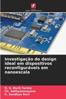 Investigação do design ideal em dispositivos reconfiguráveis em nanoescala (Portuguese Edition) 620247324X Book Cover