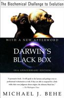Darwin's Black Box: The Biochemical Challenge to Evolution 0684834936 Book Cover
