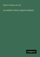 La ramirita: Nueva especie mineral 3563900973 Book Cover