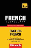 French vocabulary for English speakers - 9000 words 1780712952 Book Cover