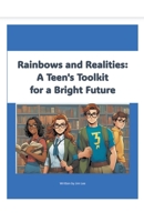 A Teen's Toolkit for a Bright Future B0CR2PR5M2 Book Cover
