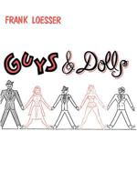 Feuer and Martin Present Guys & Dolls: A Musical Fable of Broadway/Vocal Score/Hl00447926 (Score) 0881882089 Book Cover