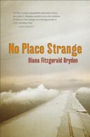 No Place Strange: A Novel 1554701376 Book Cover
