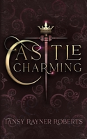 Castle Charming 0648437094 Book Cover