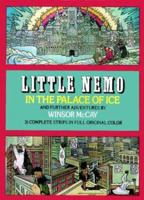 Little Nemo in the Palace of Ice and Further Adventures 0486820947 Book Cover