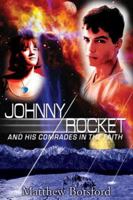 Johnny Rocket and His Comrades in Faith 8889127074 Book Cover