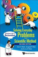 Solving Everyday Problems With the Scientific Method: Thinking Like a Scientist 9814304042 Book Cover