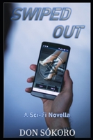 Swyped Out: A Novellette B08HG7TV6M Book Cover