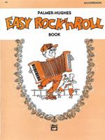 Palmer-Hughes Accordion Course - Easy Rock 'n' Roll Book (Palmer-Hughes Accordion Course) 0739010573 Book Cover
