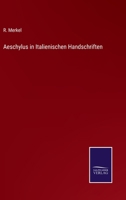 Aeschylus in Italienischen Handschriften 3752510242 Book Cover