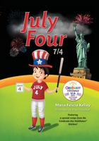 July Four: 7/4 (Celebrate the HoliDates®) B0H2QSJ11Y Book Cover