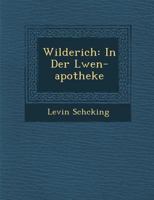Wilderich: In der Löwen-Apotheke 128816999X Book Cover