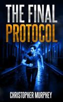The Final Protocol B0FGFFSCTQ Book Cover