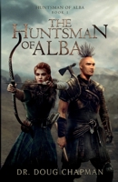 The Huntsman of Alba 1959958038 Book Cover