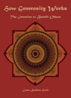 How Generosity Works: The Intention to Benefit Others 0976546981 Book Cover
