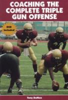 Coaching the Complete Triple Gun Offense 1585189251 Book Cover